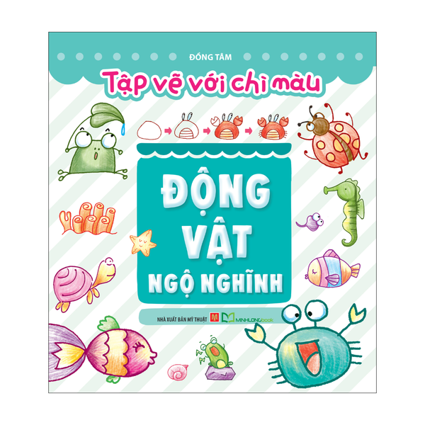 Sách: Tập Vẽ Với Bút Chì Màu - Động Vật Ngộ Nghĩnh