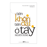 Sách: Tiền Khôn Tiền Dại Ở Tay Người Dùng (Tái Bản)