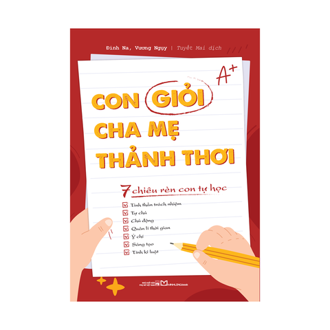 Sách: Con Giỏi, Cha Mẹ Thảnh Thơi