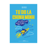 Sách: Tự Do Là Chính Mình