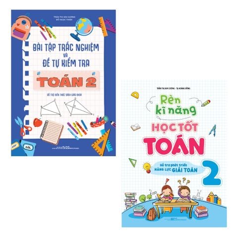 Sách: Combo Bài Tập Trắc Nghiệm Và Tự Kiểm Tra Toán 2 + Rèn Kĩ Năng Học Tốt Toán Lớp 2
