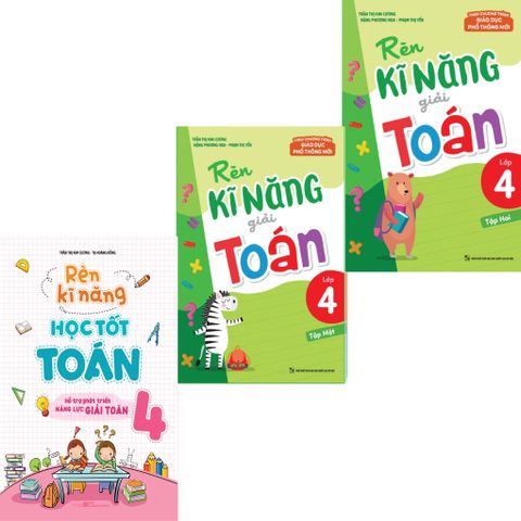  Sách: Combo Rèn Kĩ Năng Học Tốt Lớp 4 +  Rèn Kĩ Năng Giải Toán Lớp  4 