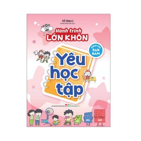Sách: Hành Trình Lớn Khôn - Dành Cho Bạn Nam: Yêu Học Tập