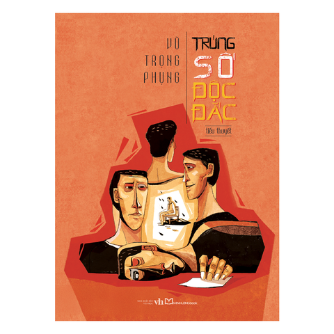 Sách: Tiểu Thuyết Trúng Số Độc Đắc - Vũ Trọng Phụng (TB)