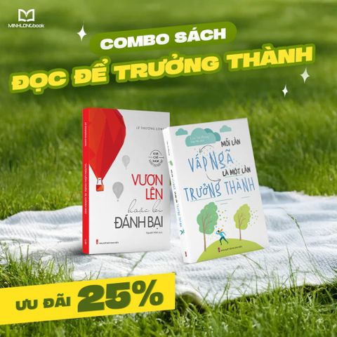 Sách: Combo Sức Mạnh Nội Tâm - Lớn Lên Từ Nghịch Cảnh: VƯƠN LÊN + MỖI LẦN VẤP NGÃ