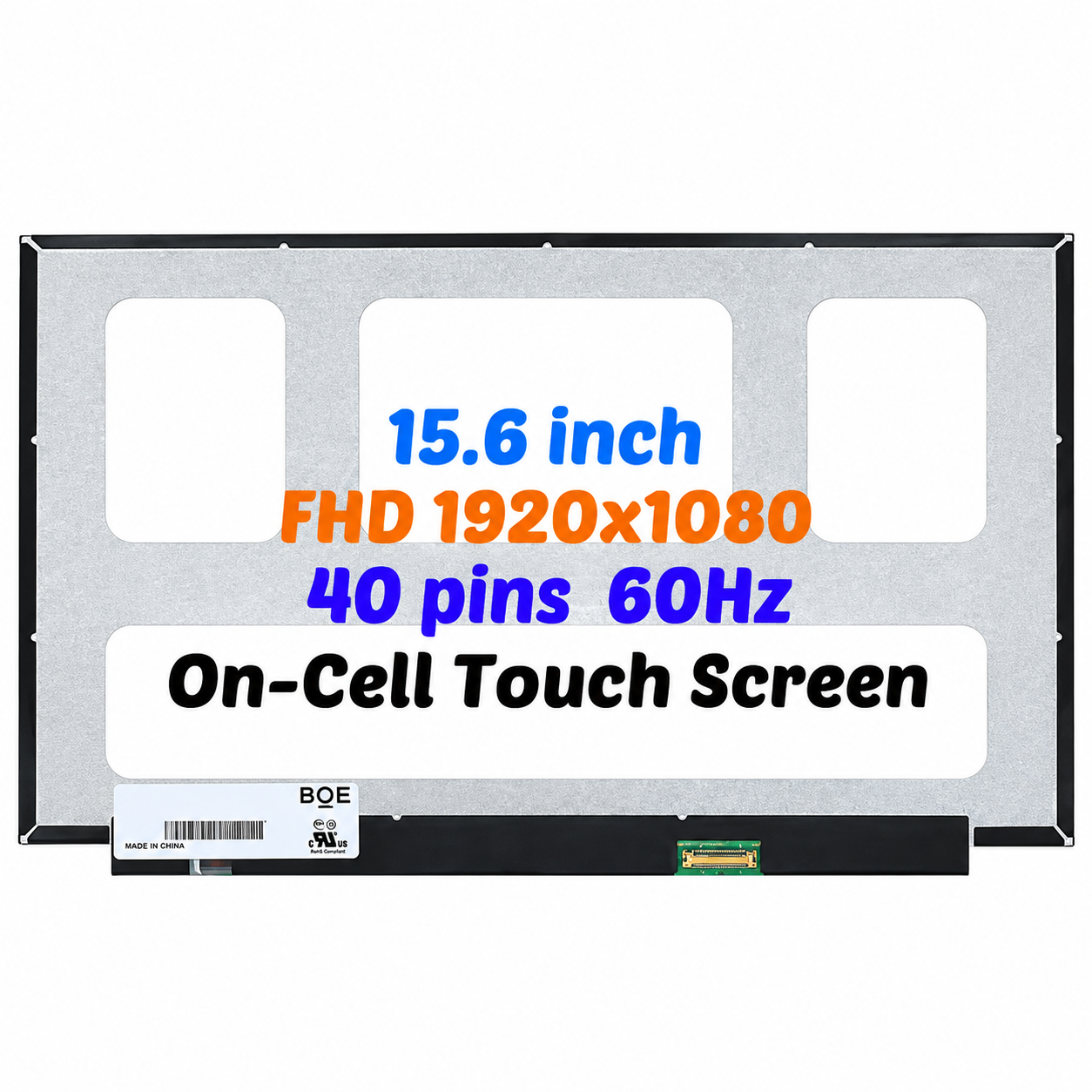 Ảnh minh họa Màn hình laptop 15.6 inch cảm ứng 40pin chân mini eDP Slim không chân ốc - B156XTK02.1 / NV156FHM-T03 1