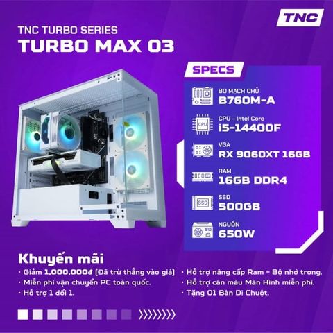 PC Gaming TNC Turbo Max - 03 | Hiệu Năng Ổn Định & Dịch Vụ Sửa Chữa