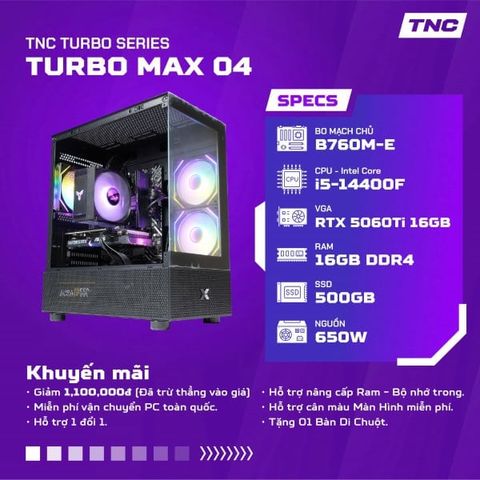 PC Gaming TNC Turbo Max - 04 | Hiệu Năng Gaming & Dịch Vụ Sửa Chữa