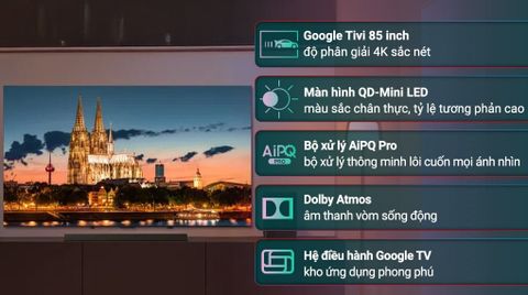 Google Tivi QD-Mini LED TCL AI 4K 85 inch 85C855