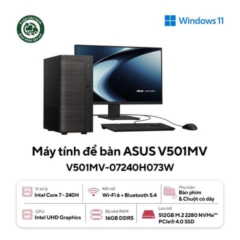 Máy tính để bàn Asus V501MV-07240H073W (Core 7 240H/16GB/512GB SSD)