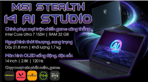Laptop MSI Gaming Stealth 14 AI Studio A1VFG - 085VN (Ultra 7 155H, 32GB, 1TB, RTX 4060 8GB, 2.8K OLED 120Hz, Win11)