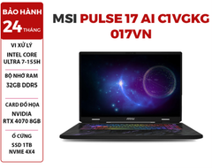  LAPTOP MSI PULSE 17 AI C1VGKG-017VN CORE ULTRA 7-155H | RTX 4070 8GB | 32GB RAM | 1TB SSD | 17 QHD IPS 100% DCI-P3 & 240Hz | Win11 