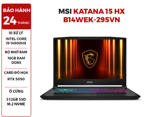 LAPTOP GAMING MSI KATANA 15 HX B14WEK-295VN CORE i9-14900HX | RTX 5050 8GB | 16GB RAM | 512GB SSD | 15.6