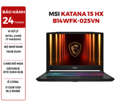  LAPTOP GAMING MSI KATANA 15 HX B14WFK-025VN CPU i7-14650HX | RTX 5060 8GB | 16GB RAM | 512GB SSD | 15.6