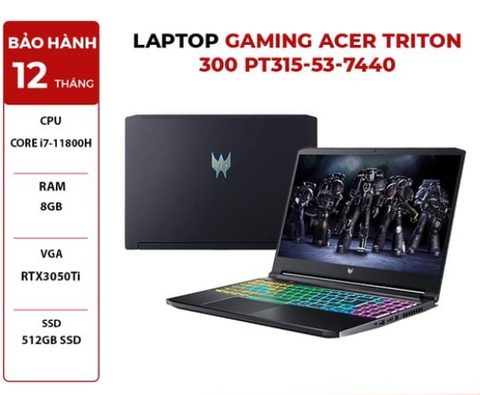 LAPTOP GAMING ACER TRITON 300 PT315-53-7440 (NH.QDRSV.003) CORE i7-11800H | RTX 3050Ti 4G | 8GB RAM | 512GB SSD | 15.6