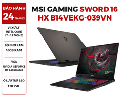  LAPTOP MSI GAMING SWORD 16 HX B14VEKG-039VN CORE I7-14700HX | RTX4050 6GB | 16GB RAM | 1TB SSD | 16