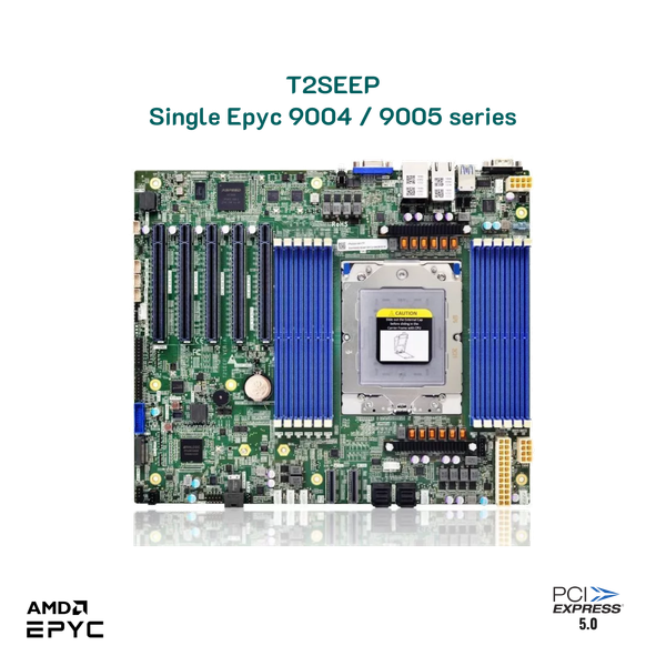 Mainboard server T2SEEP single AMD EPYC 9004/9005 series - PCIe 5.0 ready