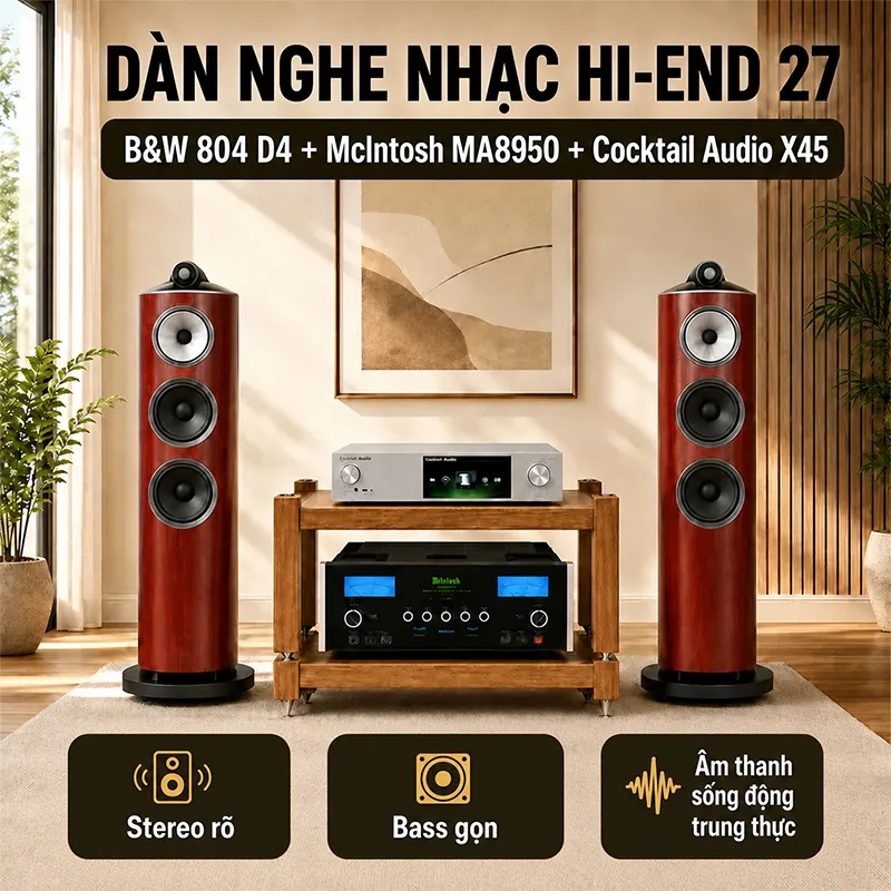 Ảnh minh họa Dàn nghe nhạc Hi-End 27 (B&W 804 D4 + McIntosh MA8950 + Cocktail Audio X45) 1