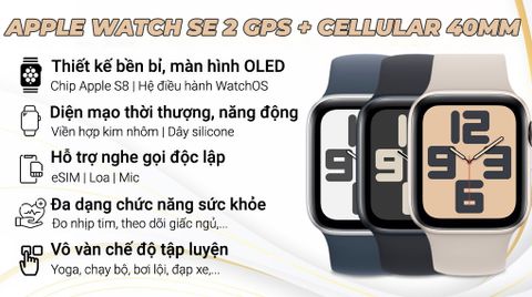 Apple Watch SE 2 GPS + Cellular 40mm viền nhôm dây thể thao