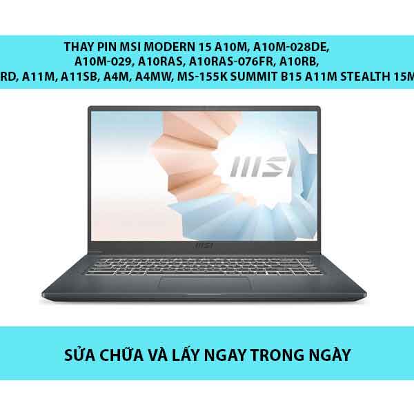 Ảnh minh họa Thay pin MSI Modern 15 A10M, A10M-028DE, A10M-029, A10RAS, A10RAS-076FR, A10RB, A10RB-041TW, A10RD, A11M, A11SB, A4M, A4MW, MS-155K Summit B15 A11M Stealth 15M, BTY-M491 Zin 1