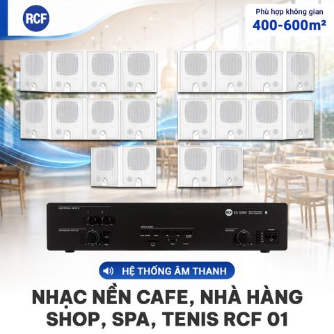 Hệ Thống Âm Thanh Nhạc Nền Quán Cafe, Nhà Hàng, Shop, Spa, tenis RCF