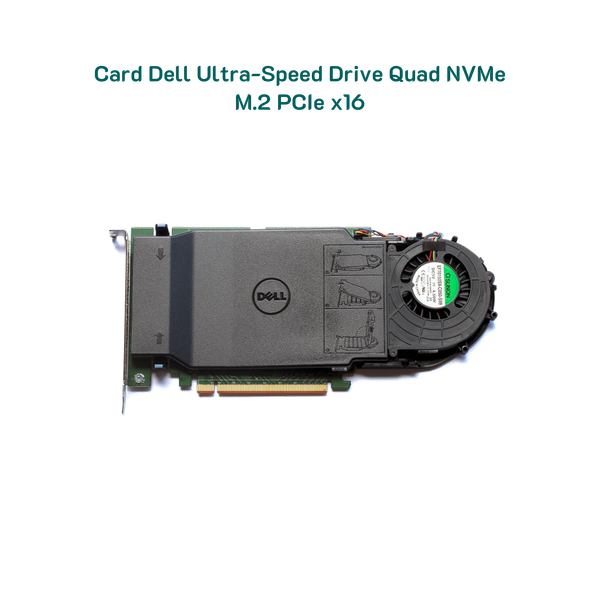 Card Dell Ultra-Speed Drive Quad NVMe M.2 PCIe x16