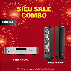  Combo 12: Rotel DT6000 + Focal Aria 936 