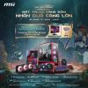 Combo Pc Gaming Đồng Bộ Msi Mlg Loong Nia Edition