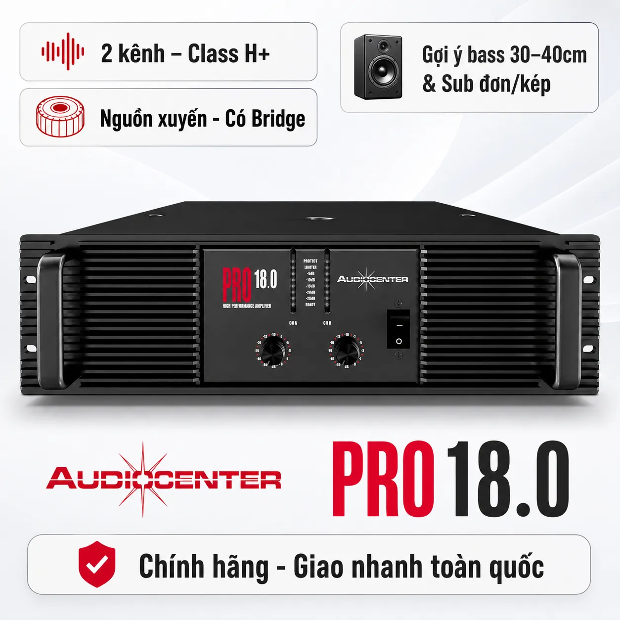 Ảnh minh họa Cục Đẩy 2 Kênh Audiocenter PRO18.0 (1700W, Class H+, Có Bridge) 1