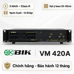  Cục đẩy công suất 2 kênh BIK VM 420A (Nguồn xuyến, Class H, 400W) 