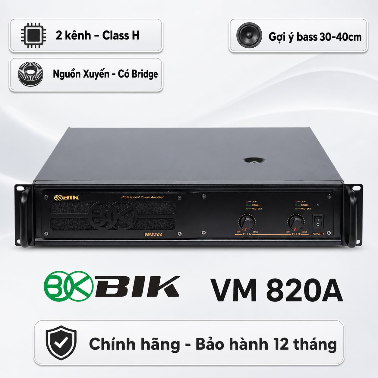 Cục đẩy công suất 2 kênh BIK VM 820A (Nguồn xuyến, Class H, 800W)