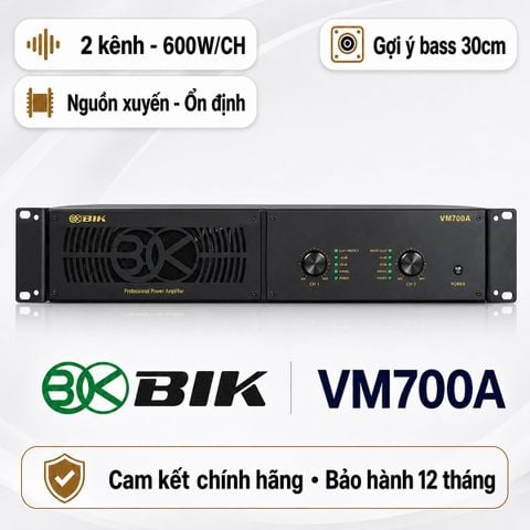 Cục đẩy công suất 2 kênh BIK VM700A (New 2026, 600W/CH)