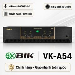  Cục đẩy công suất 4 kênh BIK VK-A54 (600W - New 2026) 