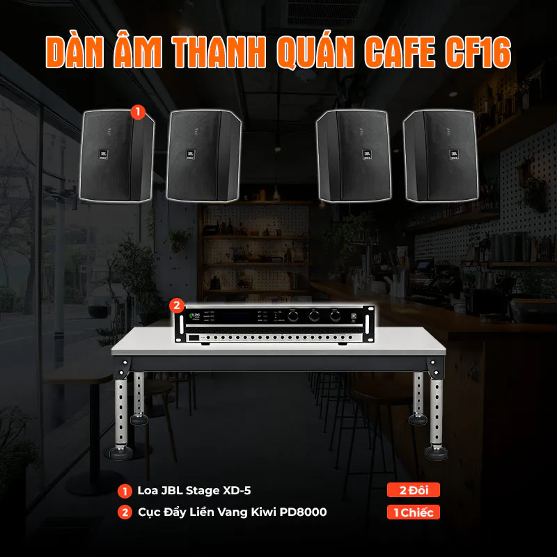 Ảnh minh họa Dàn âm thanh quán Cafe CF16 (JBL Stage XD-5, Kiwi PD8000) 1