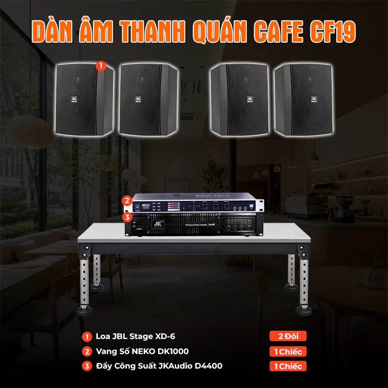 Ảnh minh họa Dàn âm thanh quán Cafe CF19 (JBL Stage XD-6, JKaudio D4400, NEKO DK1000) 1