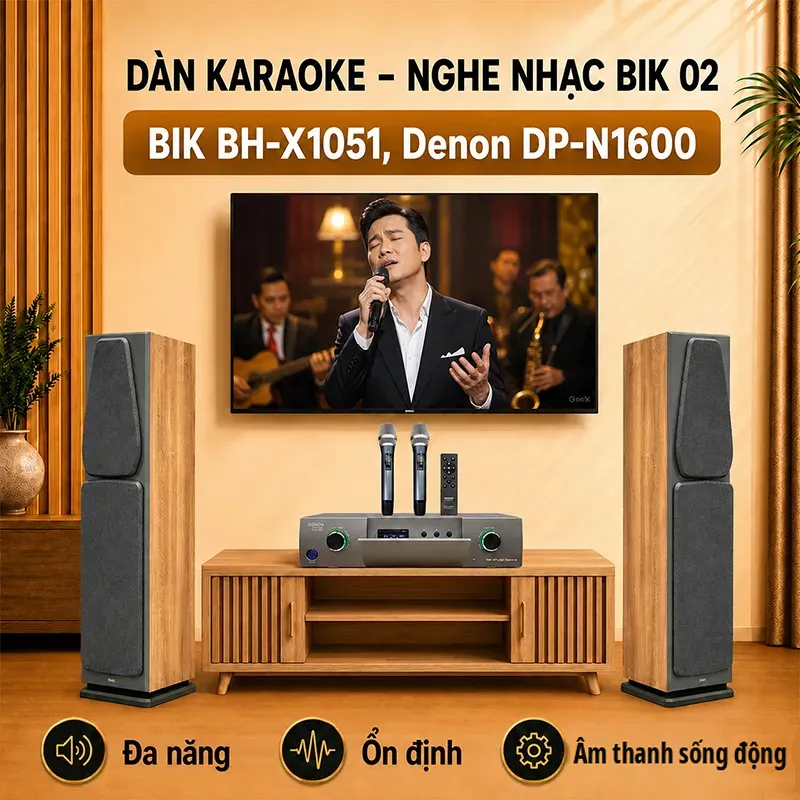 Ảnh minh họa Dàn Karaoke - Nghe Nhạc BIK 02 (BIK BH-X1051, Denon DP-N1600) 1