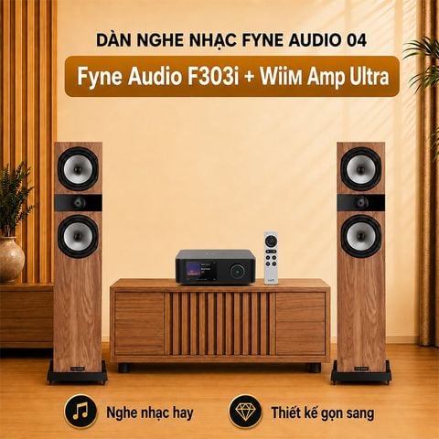 Dàn nghe nhạc Fyne Audio 04 (Wiim Amp Ultra)