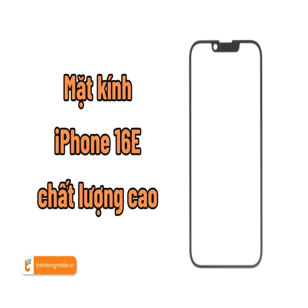 Ảnh minh họa Ép kính iPhone 16e (A3409, A3408, A3411, A3410) 1
