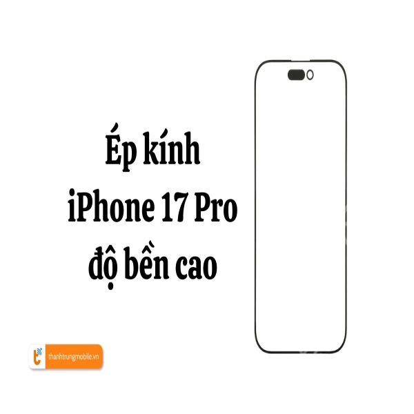 Ảnh minh họa Ép kính iPhone 17 Pro (A3256, A3522, A3524, A3523) 1