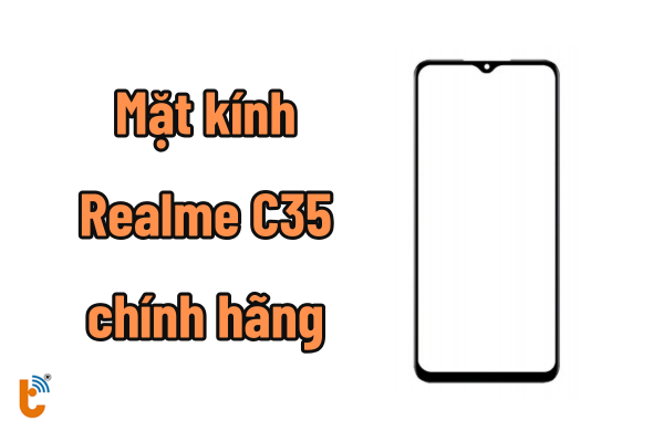 Ảnh minh họa Ép kính Realme C35 1