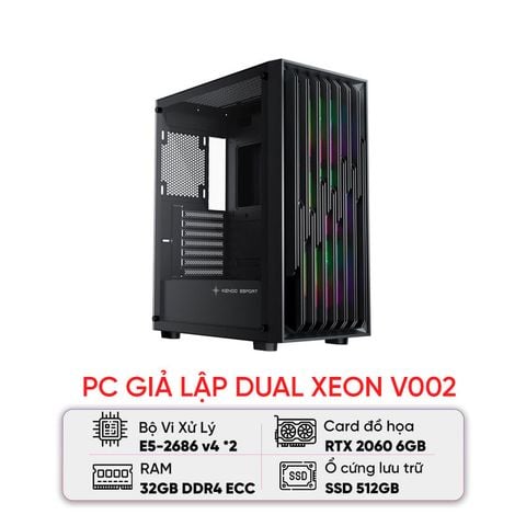 Pc Giả Lập Dual Xeon V002 (64gb Ram/512gb Ssd/gtx 2060)