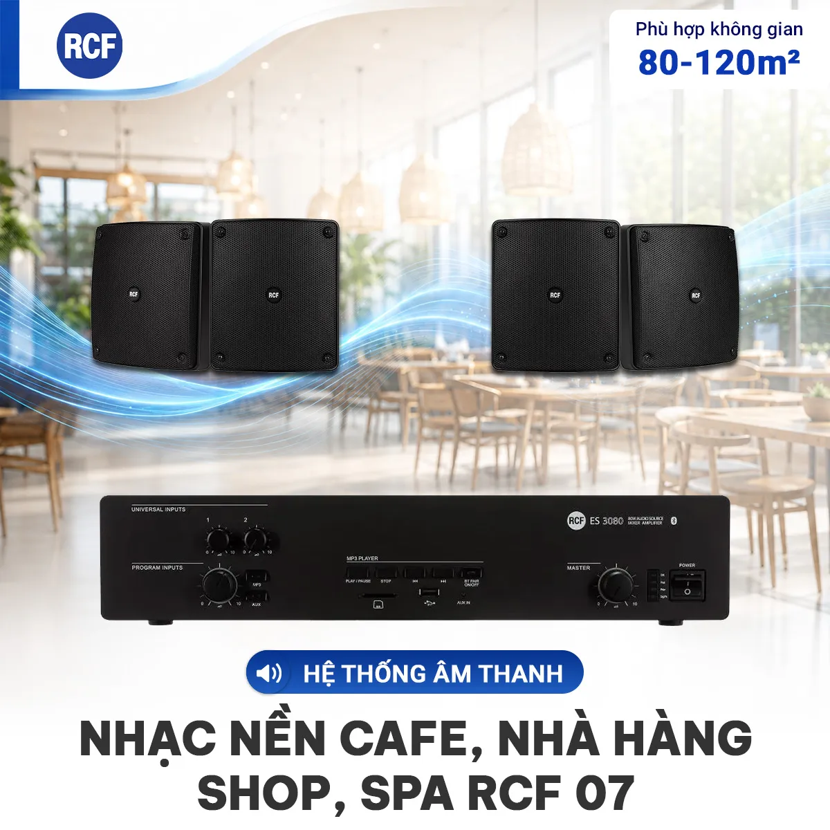 Ảnh minh họa Hệ thống âm thanh nhạc nền quán cafe, nhà hàng, shop, spa RCF 07 (RCF MQ 80P, RCF ES 3080) 1
