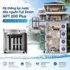 Hệ thống lọc nước đầu nguồn Fuji Smart APT 200 Plus