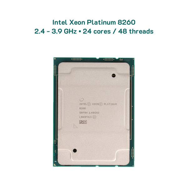 Intel Xeon Platinum 8260 / 24C-48T / 2.4 - 3.9 GHz