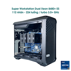  Super Workstation Dual Xeon Platinum 8480+ / 112 nhân 