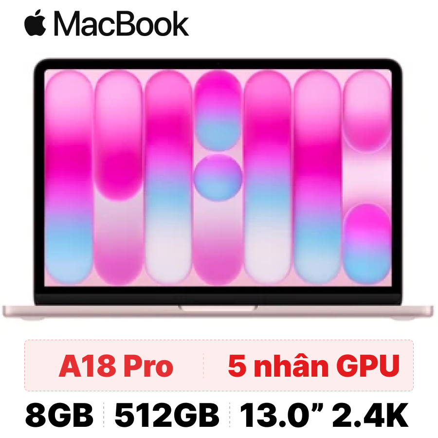 MacBook Neo 13 inch A18 Pro 6CPU 5GPU 8GB 512GB 2026 - Đã kích hoạt chính hãng