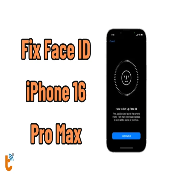 Ảnh minh họa Khắc phục lỗi Face ID iPhone 16 Pro Max 1