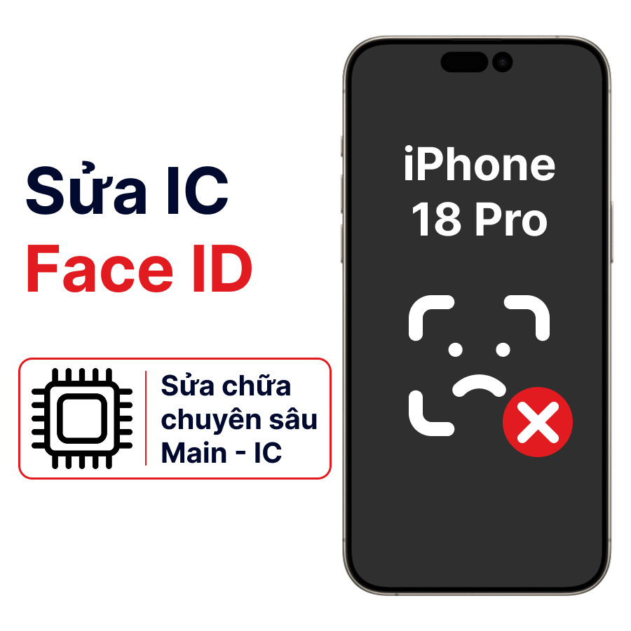 Khắc phục lỗi Face ID iPhone 18 Pro chính hãng