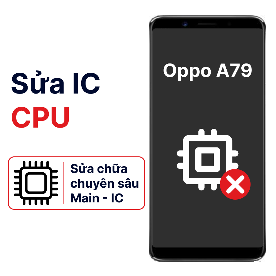 Ảnh minh họa Khắc phục lỗi main - CPU Oppo A79 chính hãng 1
