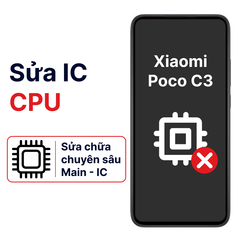  Khắc phục lỗi main - CPU Xiaomi Poco C3 chính hãng 